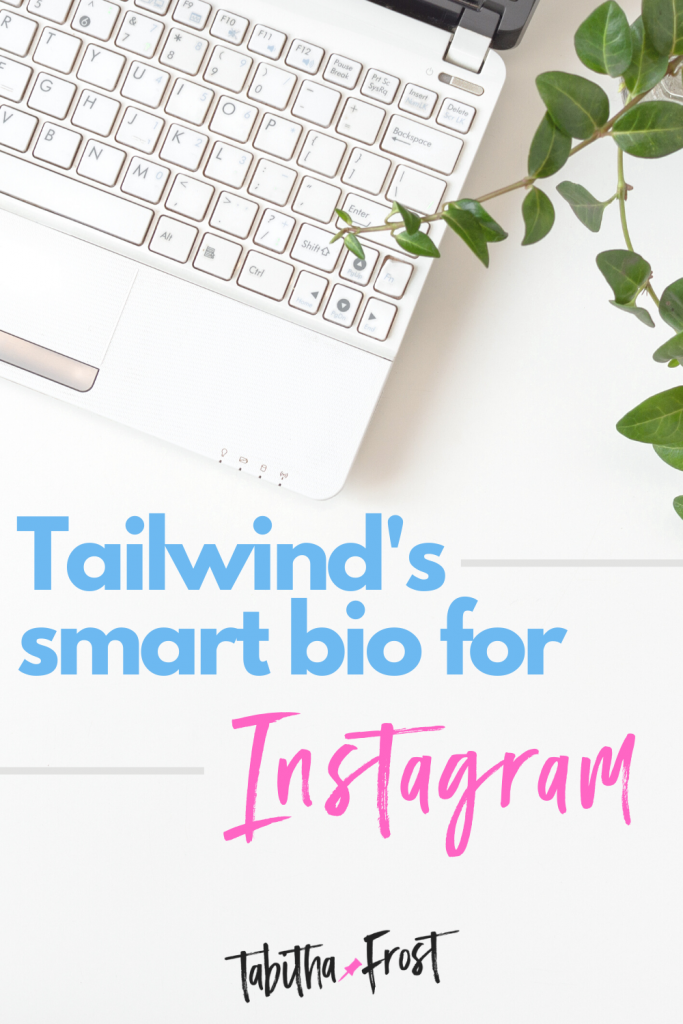 Tailwind's Smart Bio for Instagram