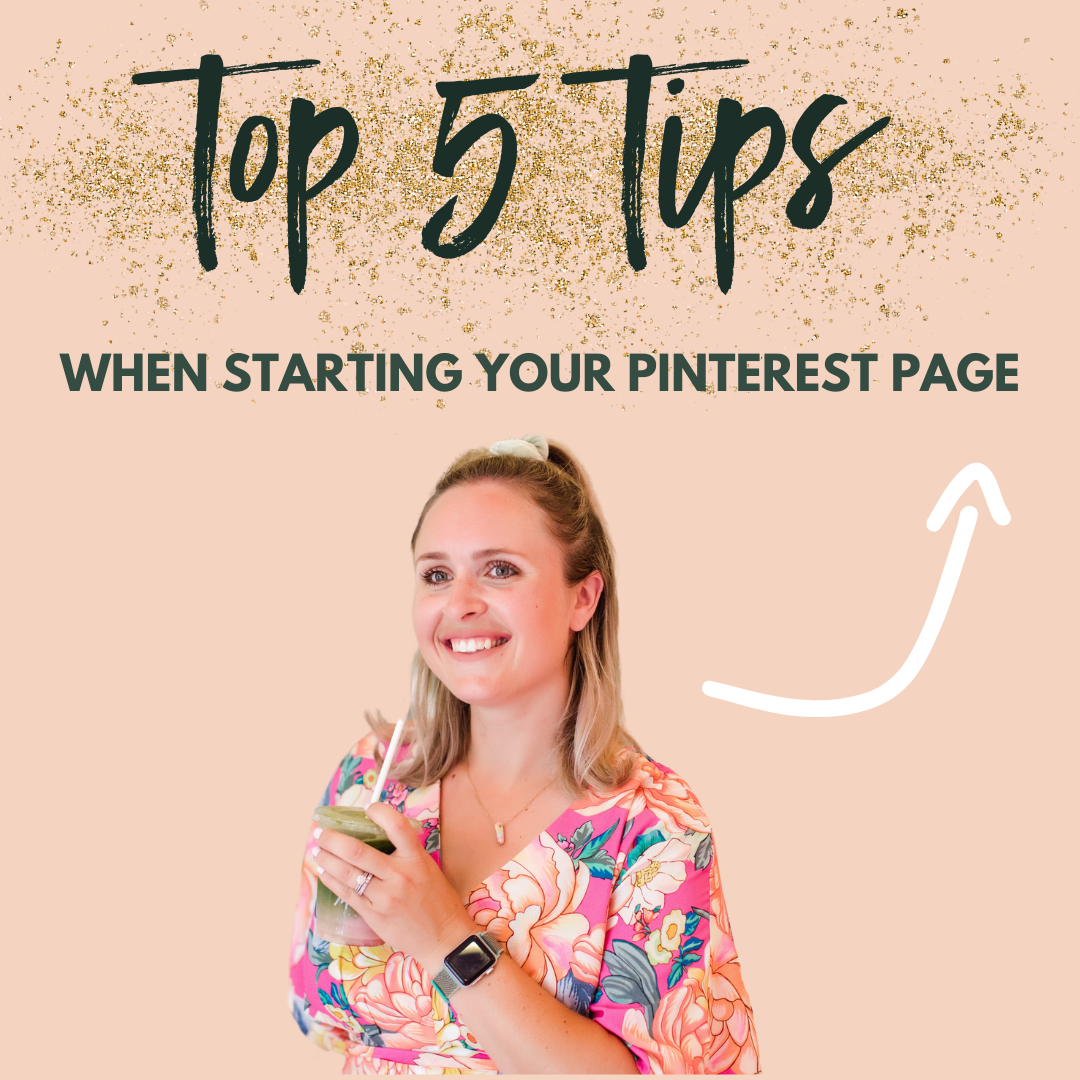 Top 5 Tips When Starting Your Pinterest Page