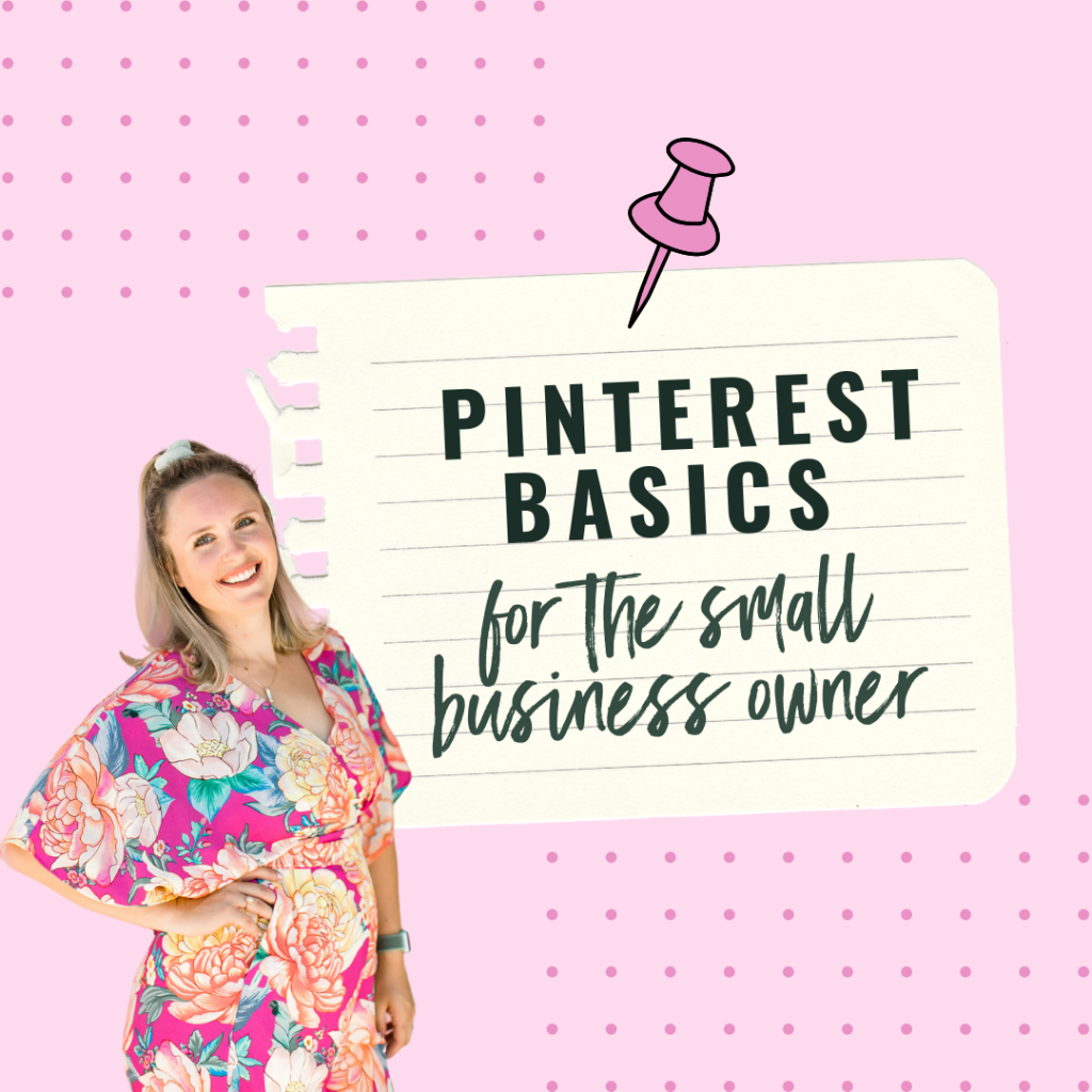Pinterest Basics for The Small Business Owner